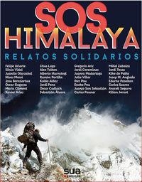 SOS HIMALAYA. RELATOS SOLIDARIOS | 9788482166889 | Llibreria L'Altell - Llibreria Online de Banyoles | Comprar llibres en català i castellà online - Llibreria de Girona