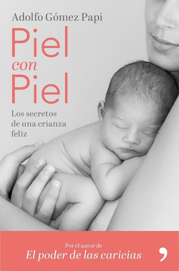 PIEL CON PIEL | 9788499986579 | GÓMEZ PAPÍ, ADOLFO | Llibreria L'Altell - Llibreria Online de Banyoles | Comprar llibres en català i castellà online - Llibreria de Girona