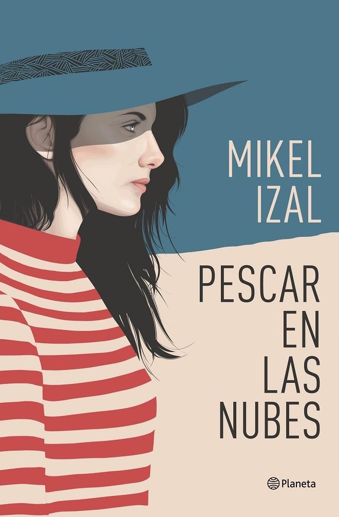 PESCAR EN LAS NUBES | 9788408187035 | IZAL, MIKEL | Llibreria L'Altell - Llibreria Online de Banyoles | Comprar llibres en català i castellà online - Llibreria de Girona