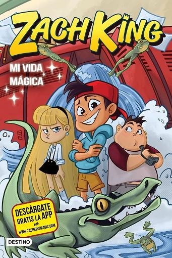 ZACH KING. MI VIDA MÁGICA | 9788408187882 | KING, ZACH | Llibreria L'Altell - Llibreria Online de Banyoles | Comprar llibres en català i castellà online - Llibreria de Girona