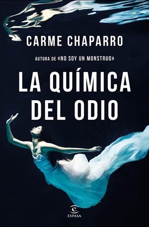 LA QUÍMICA DEL ODIO | 9788467052633 | CHAPARRO, CARME | Llibreria L'Altell - Llibreria Online de Banyoles | Comprar llibres en català i castellà online - Llibreria de Girona