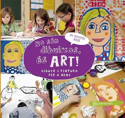NO SÓN DIBUIXOS, ES ART! EL NOSTRE COS | 9788434210509 | OLIVÉ DE PUIG, ESTHER | Llibreria Online de Banyoles | Comprar llibres en català i castellà online