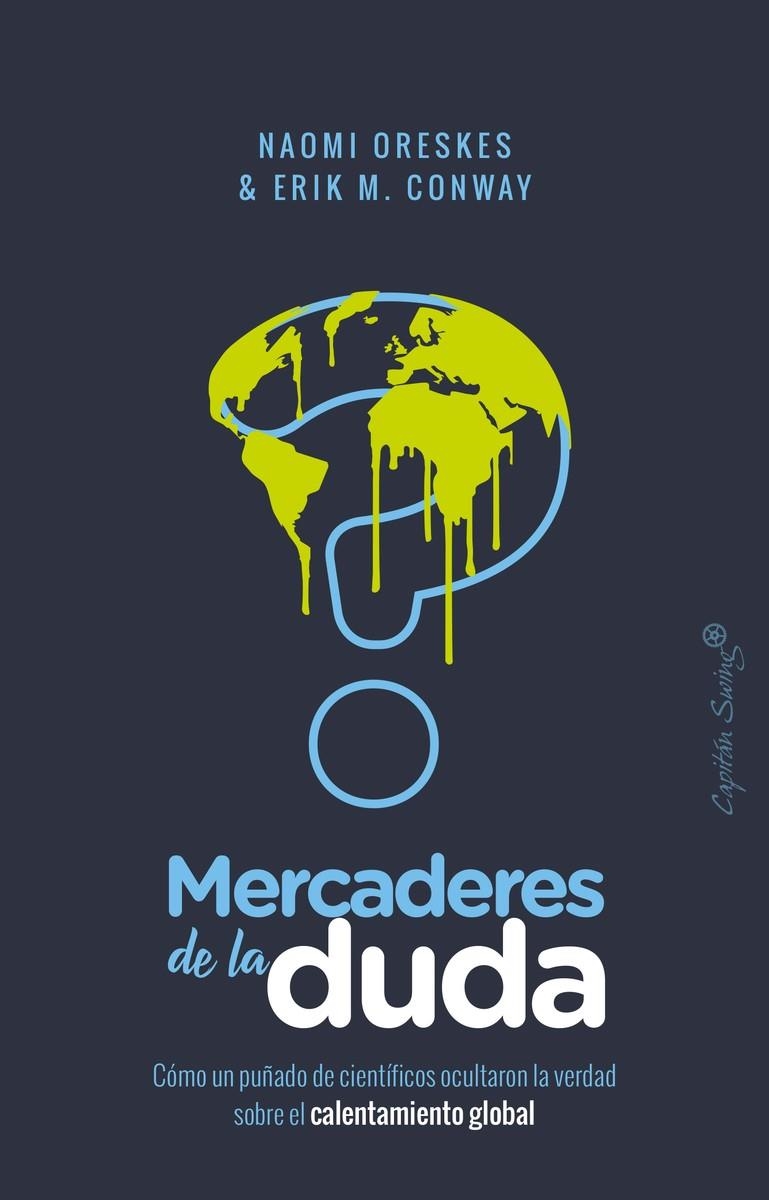 MERCADERES DE LA DUDA | 9788494871030 | ORESKES NAOMI | Llibreria L'Altell - Llibreria Online de Banyoles | Comprar llibres en català i castellà online - Llibreria de Girona