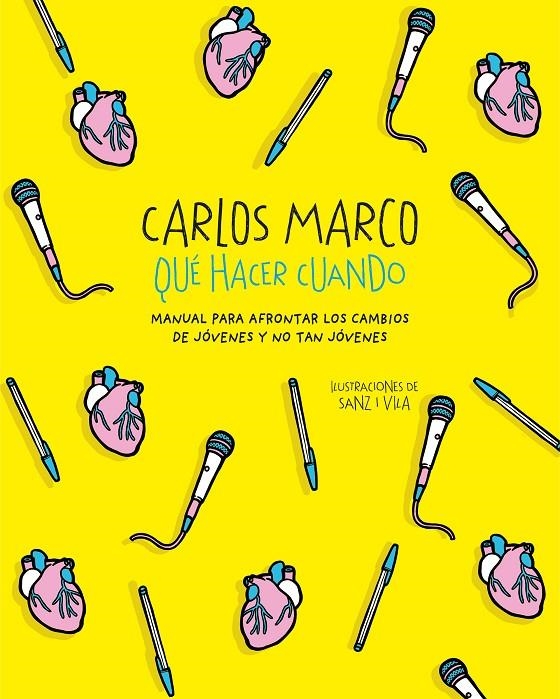 QUÉ HACER CUANDO | 9788420487366 | MARCO, CARLOS | Llibreria L'Altell - Llibreria Online de Banyoles | Comprar llibres en català i castellà online - Llibreria de Girona