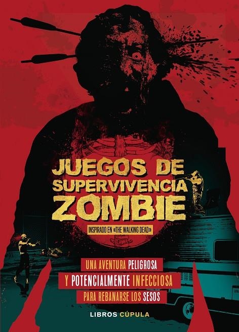 JUEGOS DE SUPERVIVENCIA ZOMBIE | 9788448023867 | WARD, JASON | Llibreria L'Altell - Llibreria Online de Banyoles | Comprar llibres en català i castellà online - Llibreria de Girona