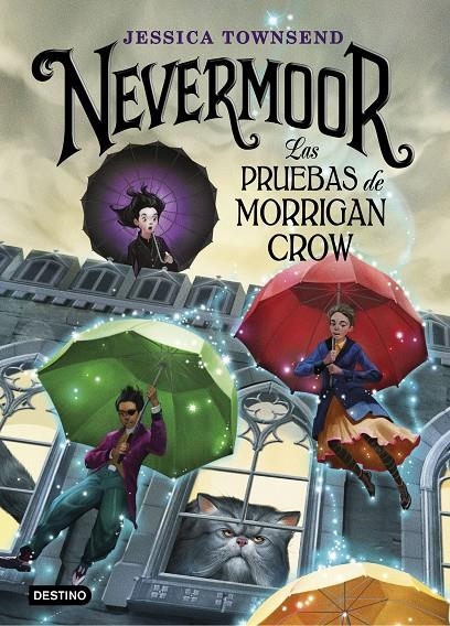 NEVERMOOR. LAS PRUEBAS DE MORRIGAN CROW | 9788408187646 | TOWNSEND, JESSICA | Llibreria L'Altell - Llibreria Online de Banyoles | Comprar llibres en català i castellà online - Llibreria de Girona
