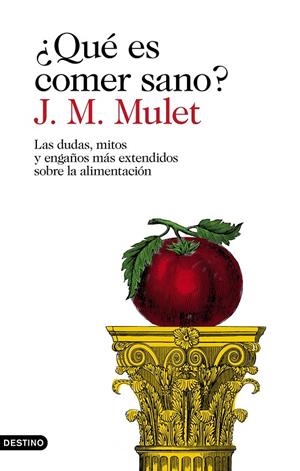 ¿QUÉ ES COMER SANO? | 9788423354030 | MULET, J.M. | Llibreria Online de Banyoles | Comprar llibres en català i castellà online