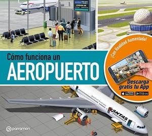 CÓMO FUNCIONA UN AEROPUERTO | 9788434205093 | CUADRADO, JORDI/SOCIAS, MARCEL | Llibreria Online de Banyoles | Comprar llibres en català i castellà online