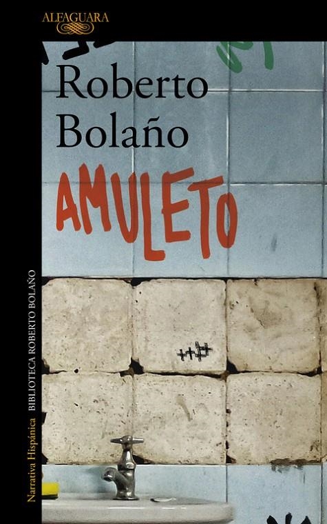 AMULETO | 9788420431581 | BOLAÑO, ROBERTO | Llibreria L'Altell - Llibreria Online de Banyoles | Comprar llibres en català i castellà online - Llibreria de Girona
