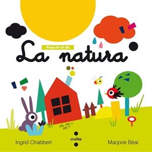 C-POSA-HI DEL DIT: LA NATURA | 9788466143684 | CHABBERT, INGRID | Llibreria L'Altell - Llibreria Online de Banyoles | Comprar llibres en català i castellà online - Llibreria de Girona