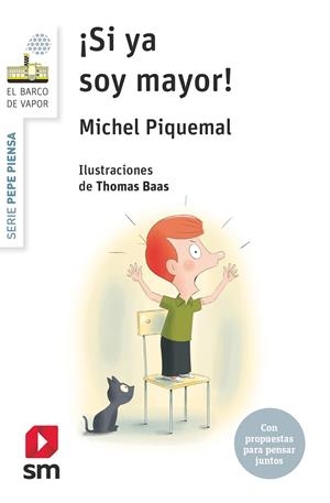 BVBPEP.9 ¡SI YA SOY MAYOR! | 9788491077404 | PIQUEMAL, MICHEL | Llibreria Online de Banyoles | Comprar llibres en català i castellà online