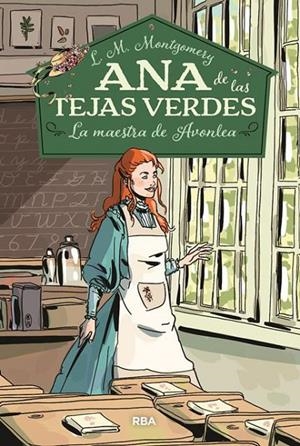 ANA DE LAS TEJAS VERDES 3. LA MAESTRA DE AVONLEA | 9788427213678 | MONTGOMERY , LUCY MAUD | Llibreria Online de Banyoles | Comprar llibres en català i castellà online