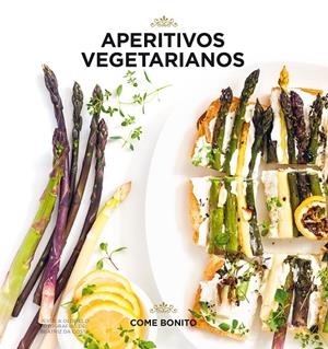 APERITIVOS VEGETARIANOS | 9788416890507 | OLDFIELD, JESSICA/COSTA, BEATRIZ DA | Llibreria L'Altell - Llibreria Online de Banyoles | Comprar llibres en català i castellà online - Llibreria de Girona