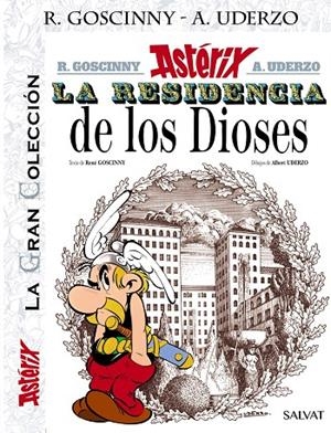 LA RESIDENCIA DE LOS DIOSES. LA GRAN COLECCIÓN, 17 | 9788469624340 | GOSCINNY, RENÉ | Llibreria L'Altell - Llibreria Online de Banyoles | Comprar llibres en català i castellà online - Llibreria de Girona
