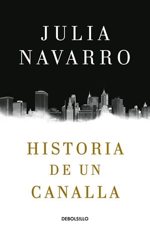 HISTORIA DE UN CANALLA | 9788466343770 | NAVARRO, JULIA | Llibreria L'Altell - Llibreria Online de Banyoles | Comprar llibres en català i castellà online - Llibreria de Girona