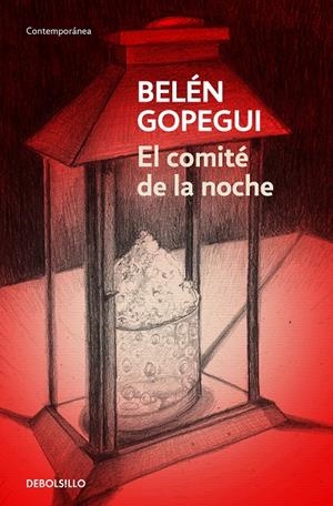 EL COMITÉ DE LA NOCHE | 9788466342346 | GOPEGUI, BELÉN | Llibreria L'Altell - Llibreria Online de Banyoles | Comprar llibres en català i castellà online - Llibreria de Girona