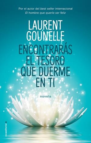 ENCONTRARÁS EL TESORO QUE DUERME EN TI | 9788417092764 | GOUNELLE, LAURENT | Llibreria Online de Banyoles | Comprar llibres en català i castellà online
