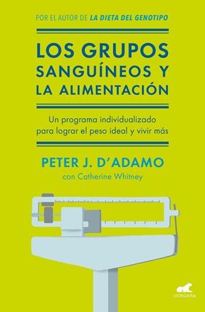LOS GRUPOS SANGUÍNEOS Y LA ALIMENTACIÓN | 9788416076338 | WHITNEY, CATHERINE/D'ADAMO, PETER J. | Llibreria L'Altell - Llibreria Online de Banyoles | Comprar llibres en català i castellà online - Llibreria de Girona