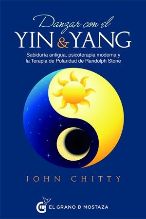 DANZAR CON EL YIN Y EL YANG | 9788494873935 | CHITTY, JOHN | Llibreria L'Altell - Llibreria Online de Banyoles | Comprar llibres en català i castellà online - Llibreria de Girona