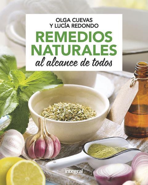 REMEDIOS NATURALES AL ALCANCE DE TODOS | 9788491181125 | CUEVAS FERNANDEZ, OLGA/REDONDO CUEVAS, LUCIA | Llibreria L'Altell - Llibreria Online de Banyoles | Comprar llibres en català i castellà online - Llibreria de Girona
