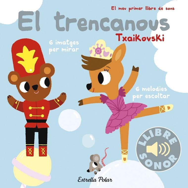 TRENCANOUS. EL MEU PRIMER LLIBRE DE SONS, EL | 9788491373995 | BILLET, MARION | Llibreria Online de Banyoles | Comprar llibres en català i castellà online