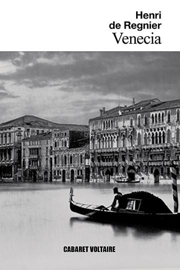 VENECIA | 9788494710872 | DE RÉGNIER, HENRI | Llibreria Online de Banyoles | Comprar llibres en català i castellà online