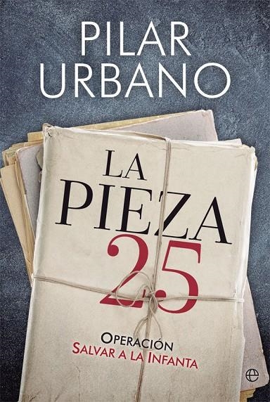 PIEZA 25, LA | 9788491641797 | URBANO PILAR | Llibreria L'Altell - Llibreria Online de Banyoles | Comprar llibres en català i castellà online - Llibreria de Girona
