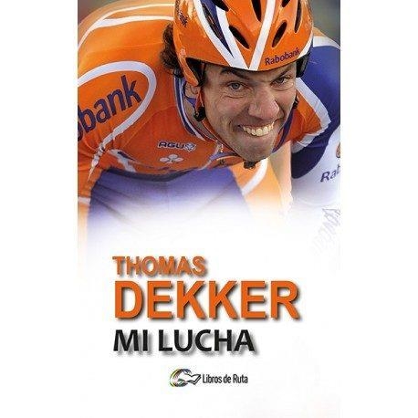 THOMAS DEKKER. MI LUCHA | 9788494692833 | DEKKER THOMAS | Llibreria Online de Banyoles | Comprar llibres en català i castellà online