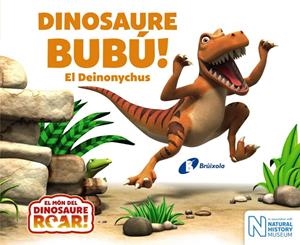 DINOSAURE BUBÚ! EL DEINONYCHUS | 9788499068664 | CURTIS, PETER | Llibreria L'Altell - Llibreria Online de Banyoles | Comprar llibres en català i castellà online - Llibreria de Girona