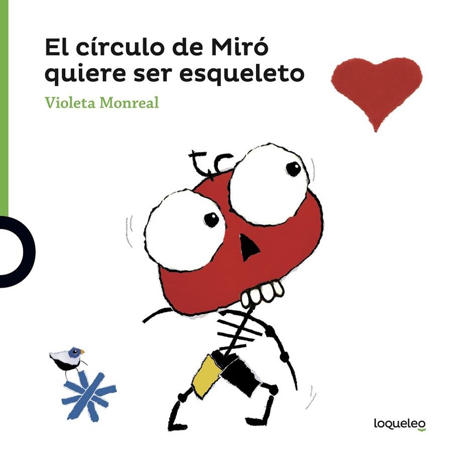 CÍRCULO DE MIRÓ QUIERE SER ESQUELETO, EL | 9788491222095 | MONREAL DIAZ, VIOLETA | Llibreria L'Altell - Llibreria Online de Banyoles | Comprar llibres en català i castellà online - Llibreria de Girona