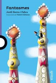 FANTASMES | 9788416661138 | SIERRA I FABRA, JORDI | Llibreria L'Altell - Llibreria Online de Banyoles | Comprar llibres en català i castellà online - Llibreria de Girona