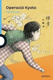OPERACIÓ KYOTO | 9788416661510 | BURGAS, ÀNGEL | Llibreria L'Altell - Llibreria Online de Banyoles | Comprar llibres en català i castellà online - Llibreria de Girona