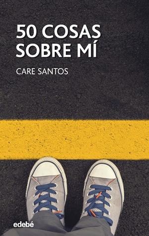 50 COSAS SOBRE MÍ | 9788468334882 | SANTOS TORRES, CARE | Llibreria L'Altell - Llibreria Online de Banyoles | Comprar llibres en català i castellà online - Llibreria de Girona