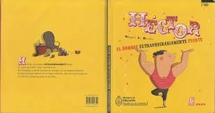 HÉCTOR EL HOMBRE EXTRAORDINARIAMENTE FUERTE | 9788415851783 | LE HUCHE, MAGALI | Llibreria L'Altell - Llibreria Online de Banyoles | Comprar llibres en català i castellà online - Llibreria de Girona