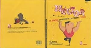 HÉCTOR EL HOMBRE EXTRAORDINARIAMENTE FUERTE | 9788415851783 | LE HUCHE, MAGALI | Llibreria L'Altell - Llibreria Online de Banyoles | Comprar llibres en català i castellà online - Llibreria de Girona