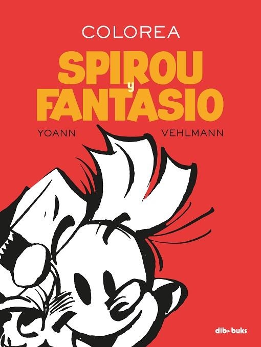 COLOREA SPIROU Y FANTASIO | 9788417294274 | YOANN VEHLMANN | Llibreria L'Altell - Llibreria Online de Banyoles | Comprar llibres en català i castellà online - Llibreria de Girona