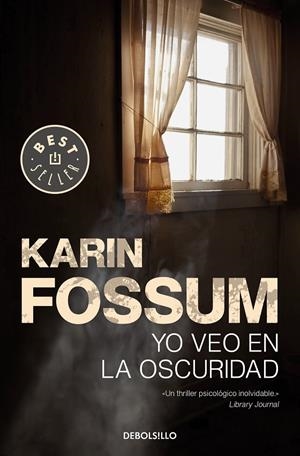 YO VEO EN LA OSCURIDAD | 9788466343565 | FOSSUM, KARIN | Llibreria Online de Banyoles | Comprar llibres en català i castellà online