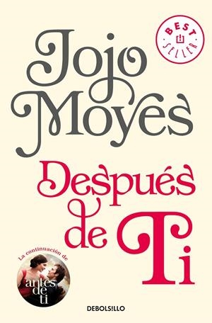 DESPUÉS DE TI (ANTES DE TI 2) | 9788466343176 | MOYES, JOJO | Llibreria L'Altell - Llibreria Online de Banyoles | Comprar llibres en català i castellà online - Llibreria de Girona
