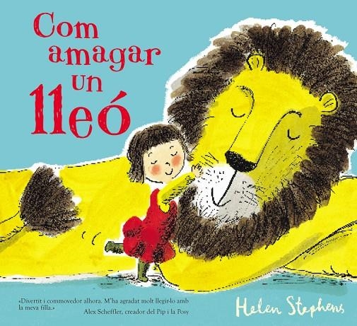 COM AMAGAR UN LLEÓ | 9788448850791 | STEPHENS, HELEN | Llibreria L'Altell - Llibreria Online de Banyoles | Comprar llibres en català i castellà online - Llibreria de Girona