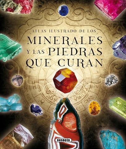 ATLAS ILUSTRADO DE LOS MINERALES Y LAS PIEDRAS QUE CURAN | 9788467731644 | RUDOLF DUDA | Llibreria L'Altell - Llibreria Online de Banyoles | Comprar llibres en català i castellà online - Llibreria de Girona