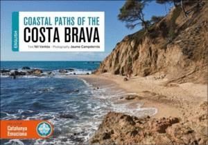 COSTAL PATHS OF THE COSTA BRAVA | 9788416547852 | NIL VENTÓS | Llibreria Online de Banyoles | Comprar llibres en català i castellà online