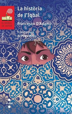 C-VVV.119 LA HISTORIA DE L'IQBAL | 9788466144544 | D'ADAMO, FRANCESCO | Llibreria Online de Banyoles | Comprar llibres en català i castellà online