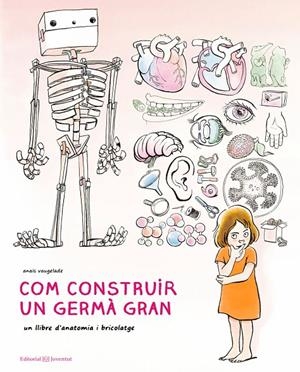 COM CONSTRUIR UN GERMÀ GRAN | 9788426145222 | VAUGELADE, ANAÏS | Llibreria Online de Banyoles | Comprar llibres en català i castellà online