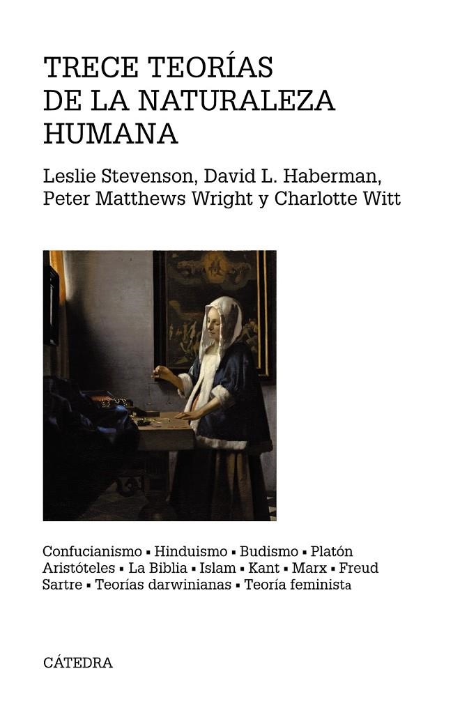 TRECE TEORÍAS DE LA NATURALEZA HUMANA | 9788437638577 | STEVENSON, LESLIE/HABERMAN, DAVID L./WRIGHT, PETER MATTHEWS/WITT, CHARLOTTE | Llibreria L'Altell - Llibreria Online de Banyoles | Comprar llibres en català i castellà online - Llibreria de Girona