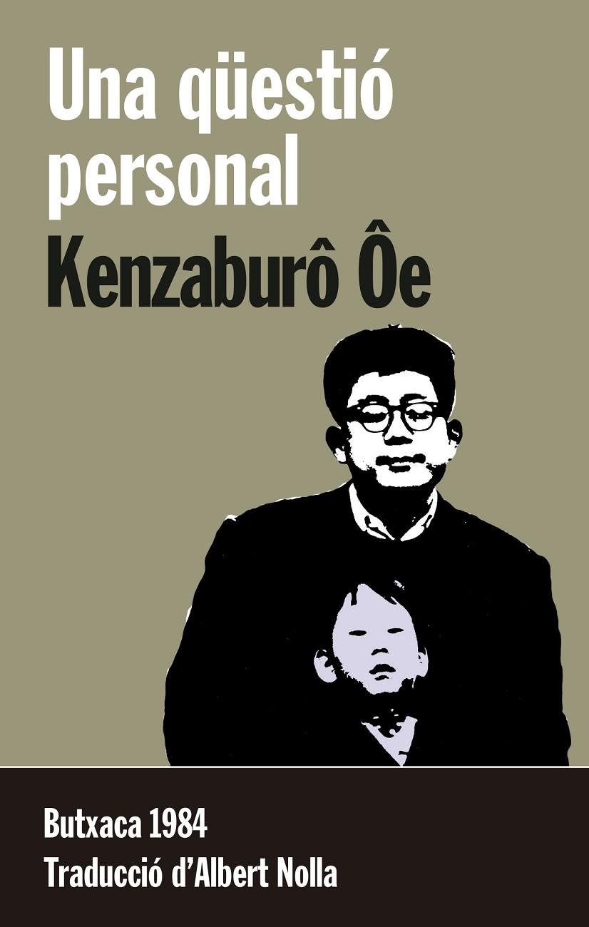 UNA QÜESTIÓ PERSONAL | 9788415091196 | ÔE, KENZABURÔ | Llibreria L'Altell - Llibreria Online de Banyoles | Comprar llibres en català i castellà online - Llibreria de Girona
