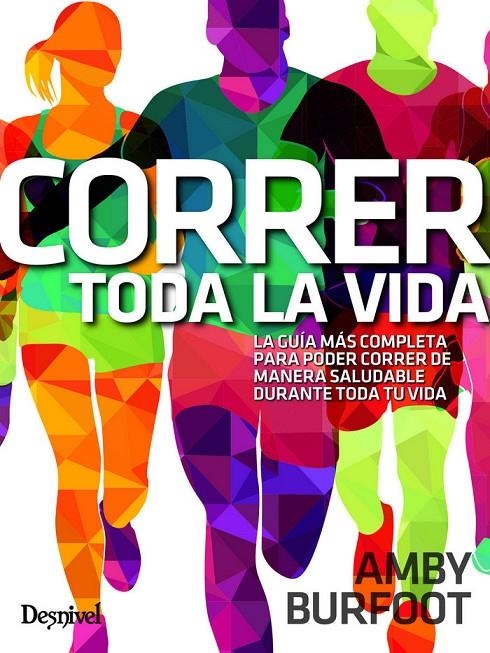 CORRER TODA LA VIDA | 9788498294293 | BURFOOT, AMBY | Llibreria Online de Banyoles | Comprar llibres en català i castellà online