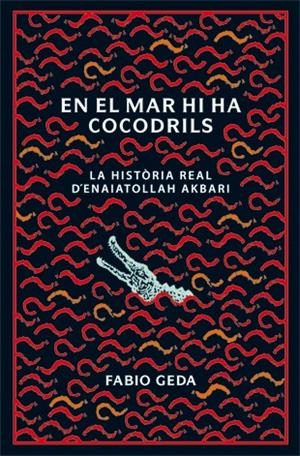 EN EL MAR HI HA COCODRILS | 9788424642815 | GEDA, FABIO | Llibreria L'Altell - Llibreria Online de Banyoles | Comprar llibres en català i castellà online - Llibreria de Girona