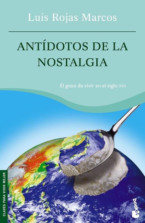 ANTÍDOTOS DE LA NOSTALGIA | 9788467022889 | ROJAS MARCOS, LUIS | Llibreria L'Altell - Llibreria Online de Banyoles | Comprar llibres en català i castellà online - Llibreria de Girona