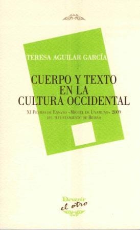 CUERPO Y TEXTO EN LA CULTURA OCCIDENTAL | 9788492877263 | AGUILAR GARCÍA, TERESA | Llibreria Online de Banyoles | Comprar llibres en català i castellà online