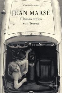 ÚLTIMAS TARDES CON TERESA | 9788426417220 | MARSÉ, JUAN | Llibreria L'Altell - Llibreria Online de Banyoles | Comprar llibres en català i castellà online - Llibreria de Girona